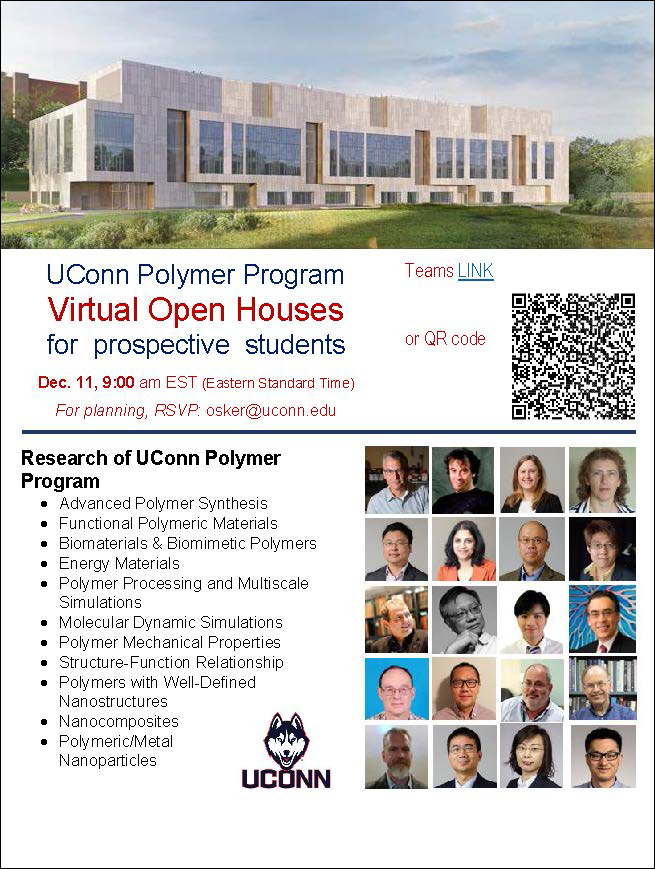 flyer for IMS Polymer Program Virtual Open House to be held on December 11, 2024 at 9:00 am with a QR code to link to registration and offering registration by emailing osker.dahabsu@uconn.edu