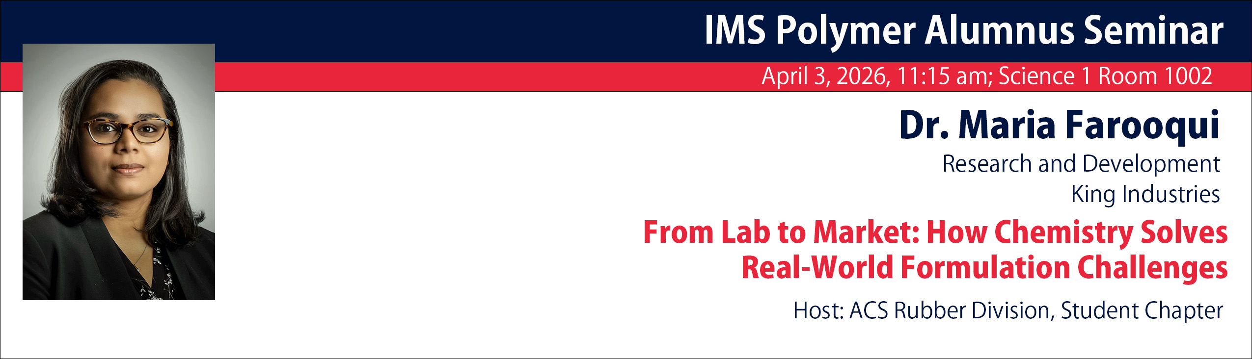 Announcement for Polymer Program Seminar featuring Maria Farooqui, associate professor from King Industries
